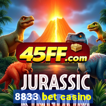 8833 bet casino